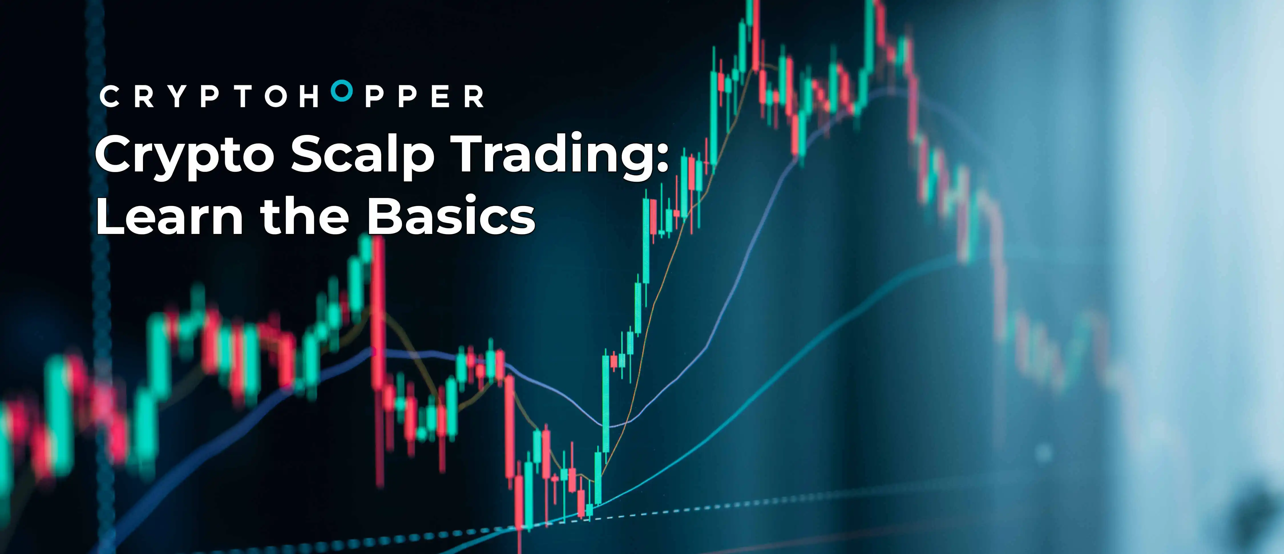 Crypto Scalp Trading: Learn the Basics