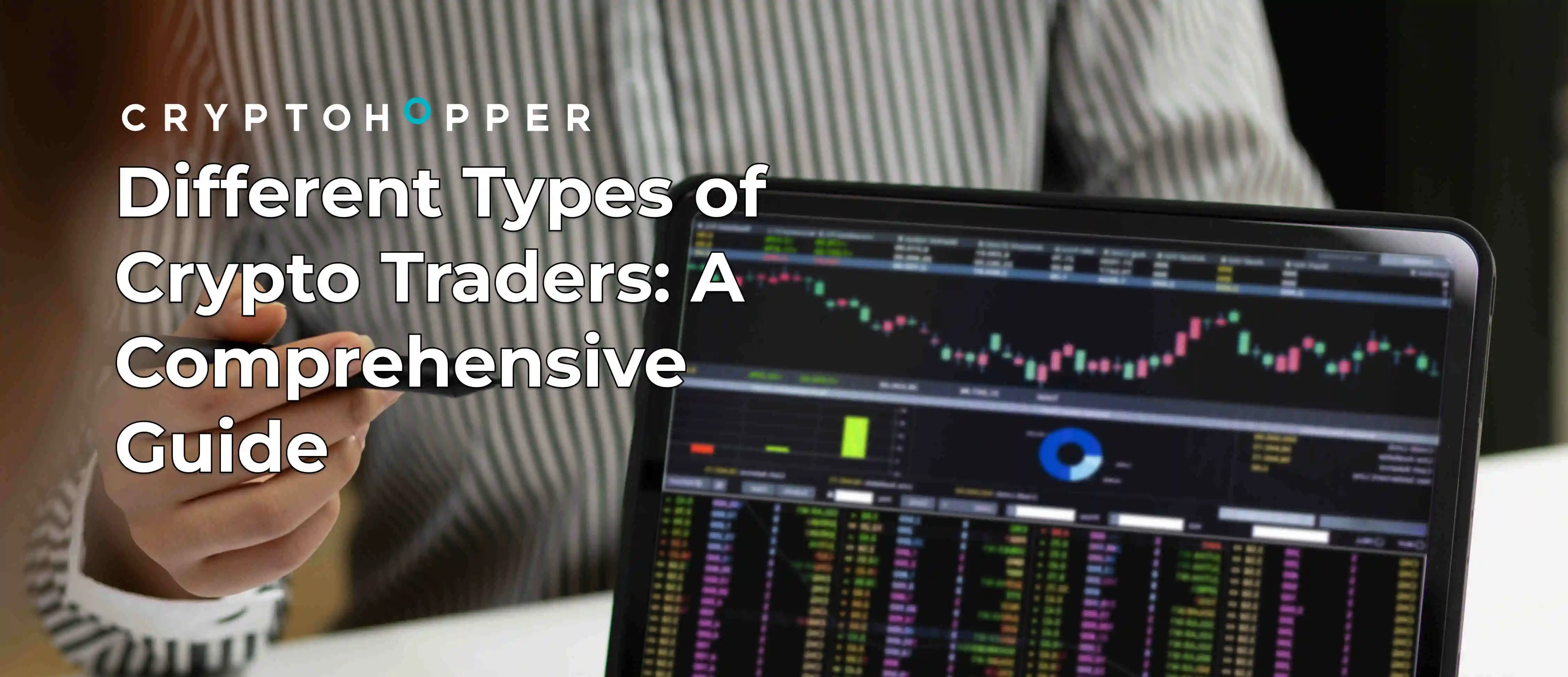 Different Types of Crypto Traders: A Comprehensive Guide