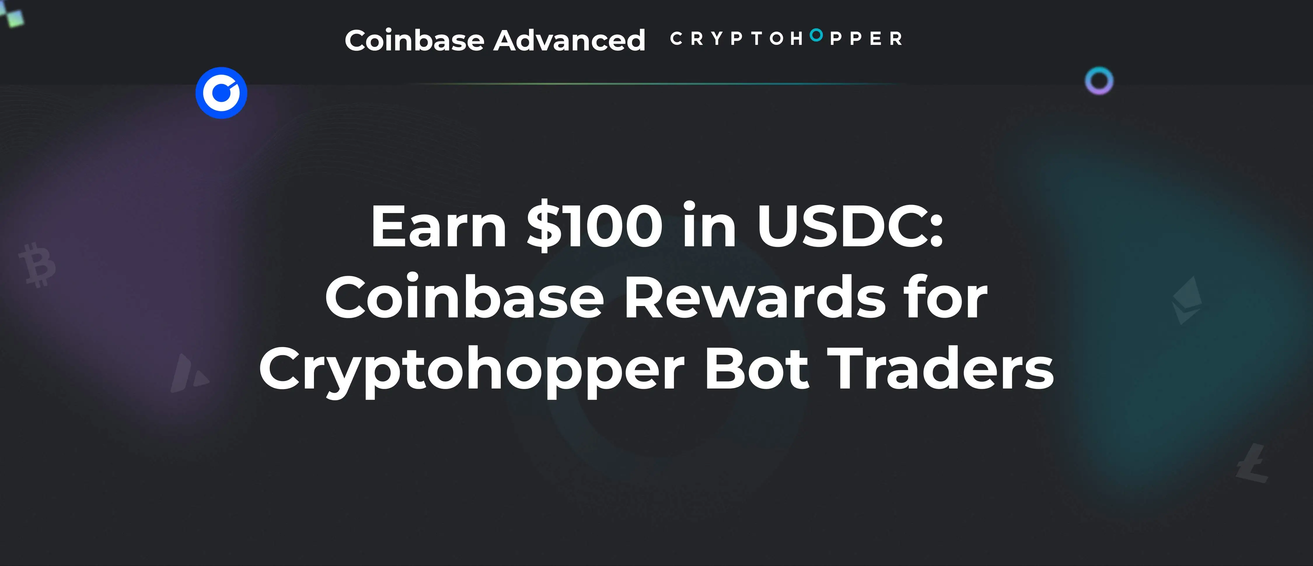 Earn $100 in USDC: Coinbase Rewards for Cryptohopper Bot Traders