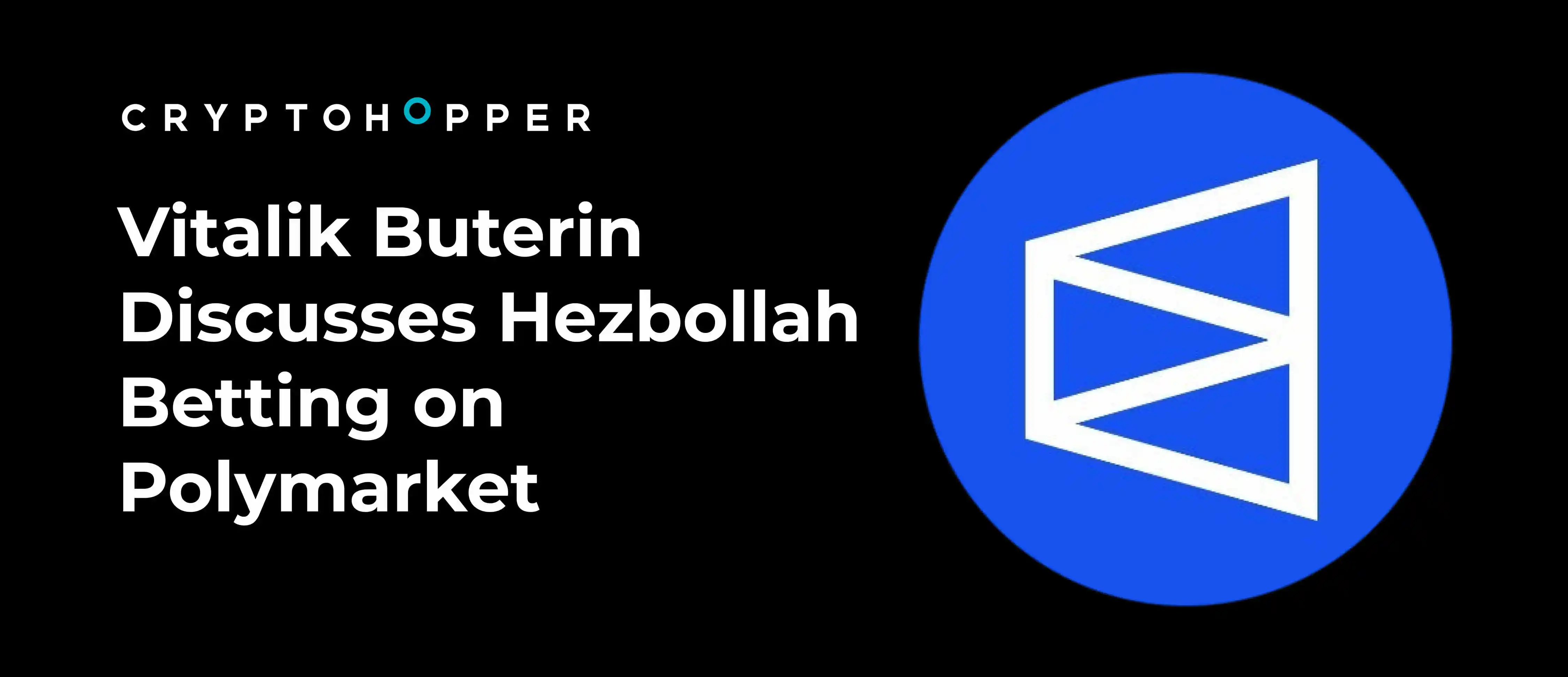 Vitalik Buterin Discusses Hezbollah Betting on Polymarket