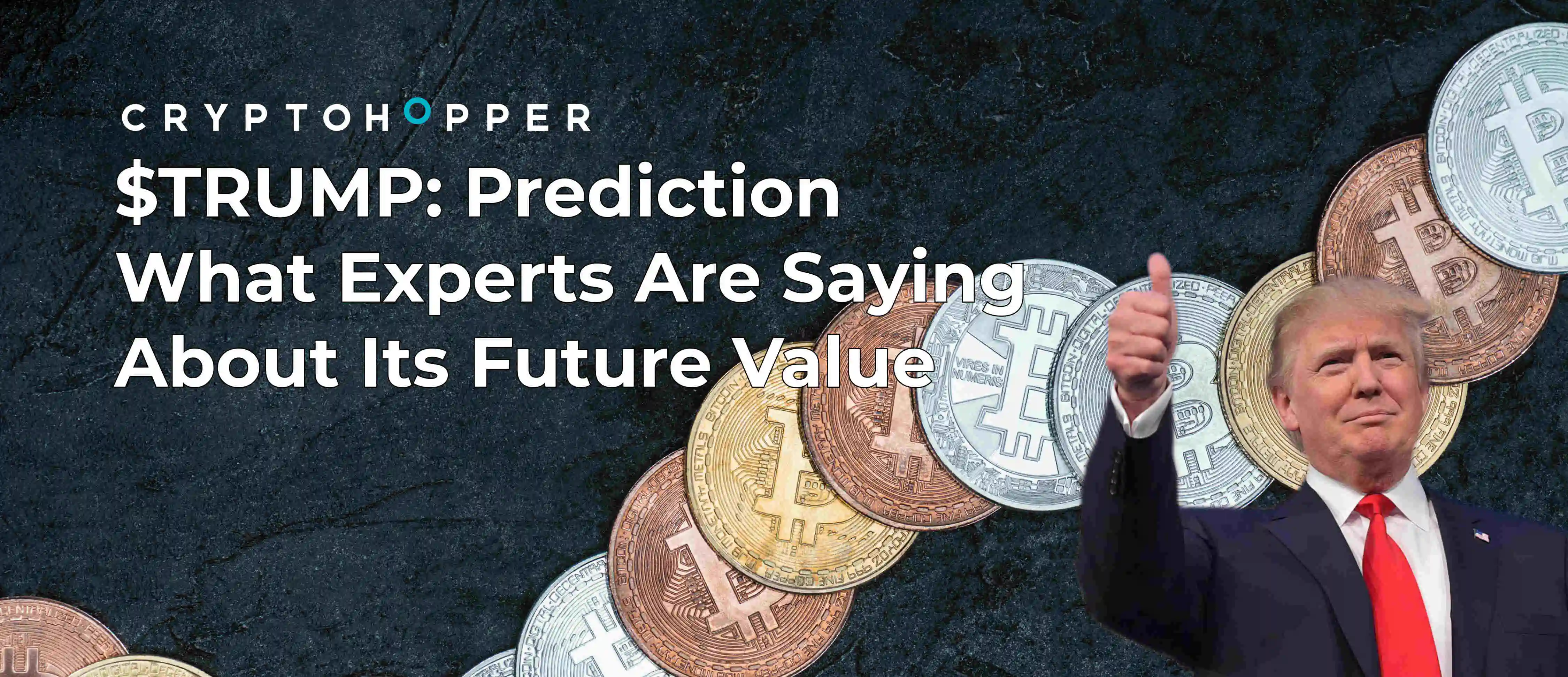 TRUMP: Prediction What Experts Are Saying About Its Future Value