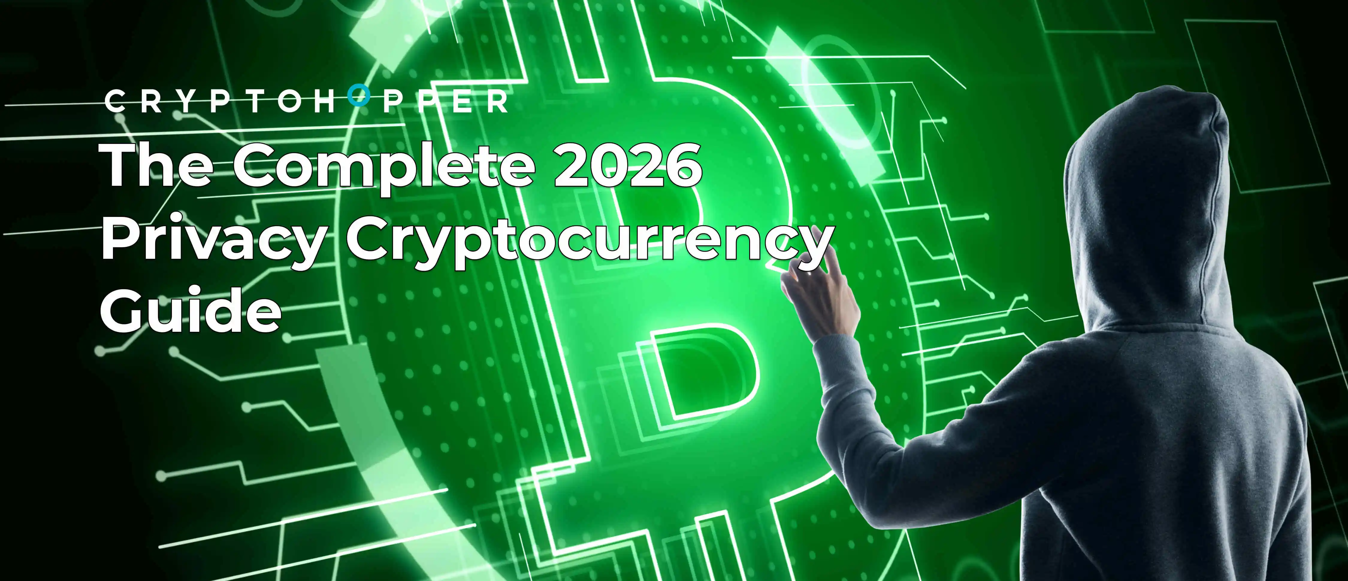 The Complete 2026 Privacy Cryptocurrency Guide
