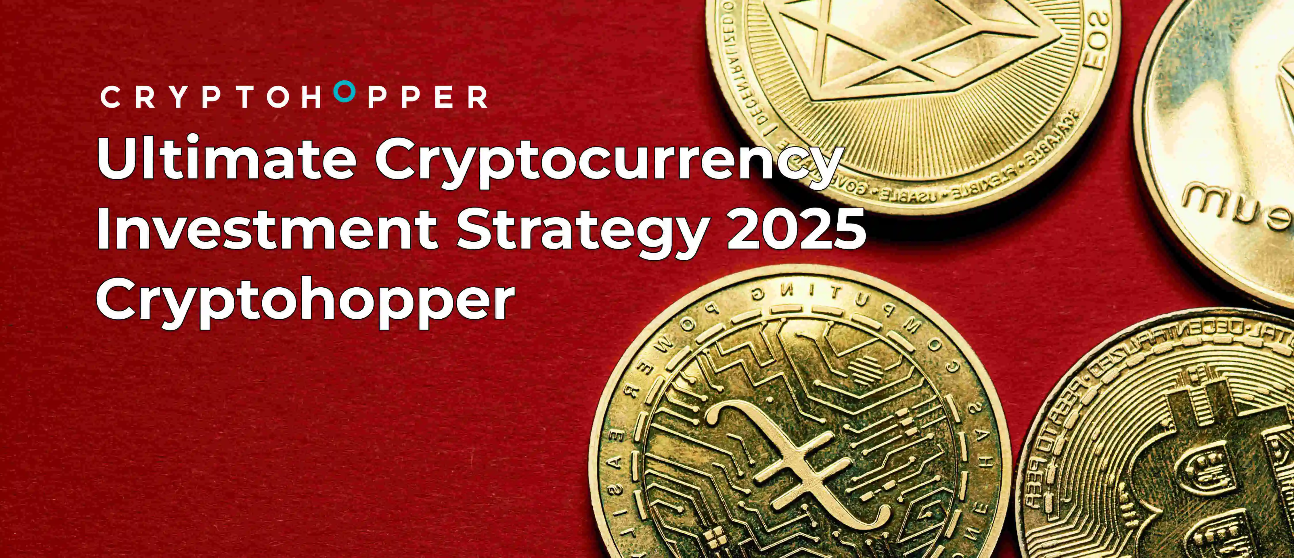 Ultimate Cryptocurrency Investment Strategy 2025 Cryptohopper