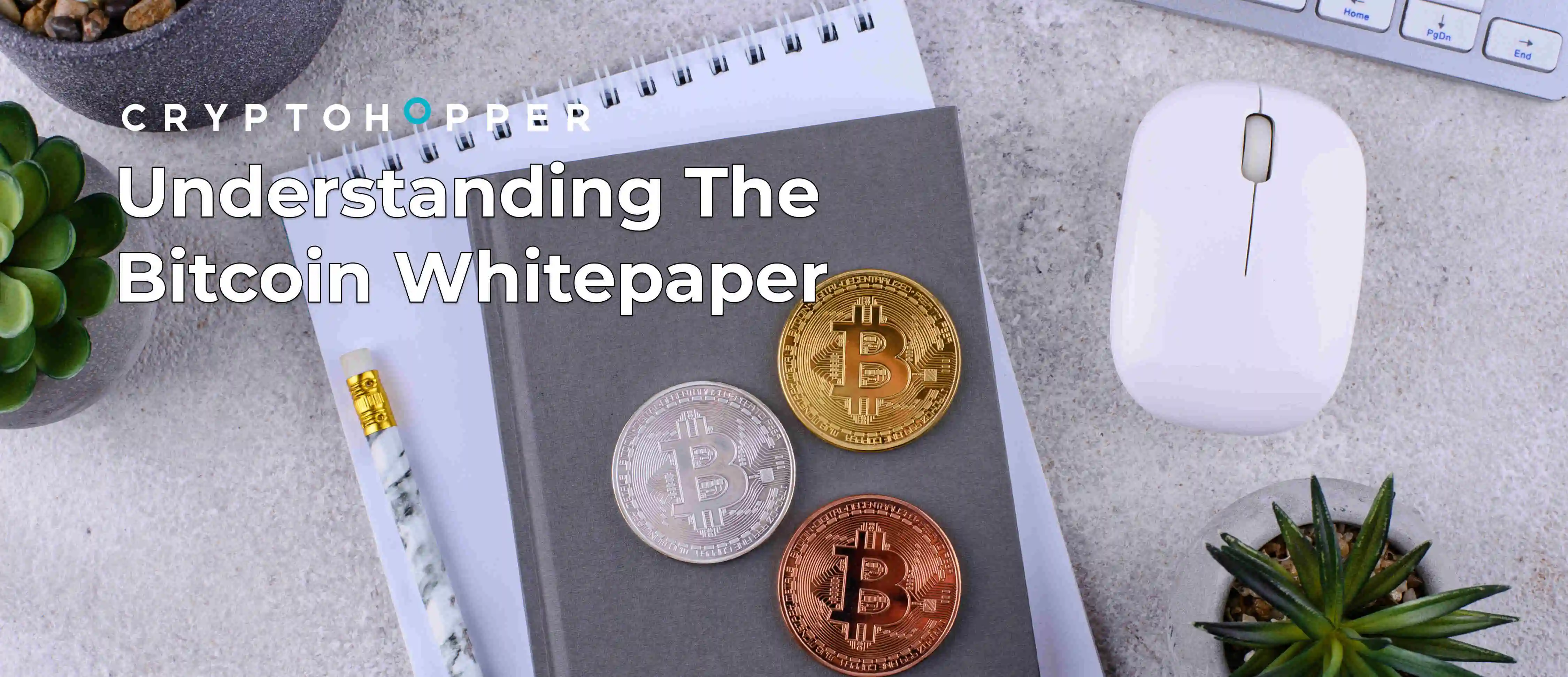 Understanding The Bitcoin Whitepaper