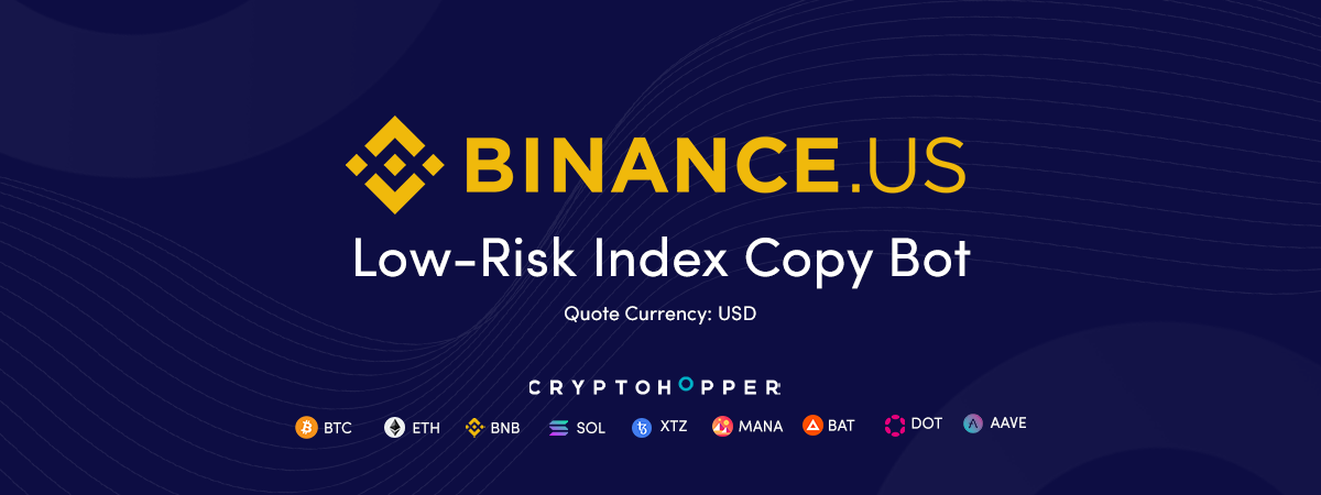 Binance.US Low-Risk Index Copy Bot