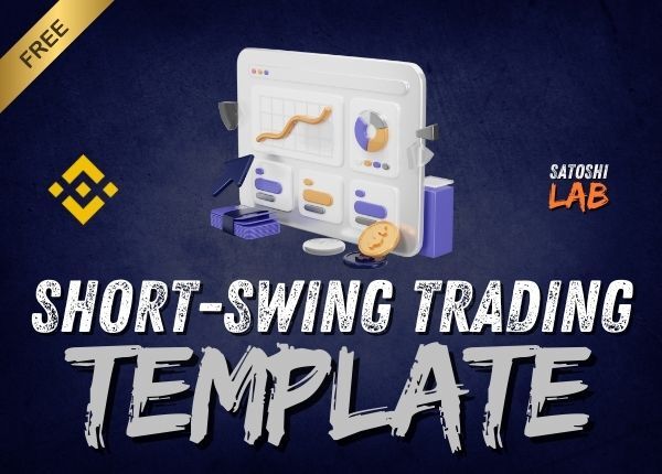 Short-Swing Trading Template - Binance | SatoshiLab