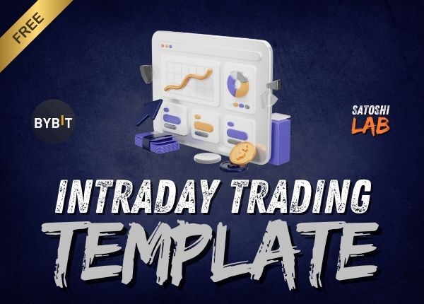 Intraday Trading Template - Bybit | SatoshiLab
