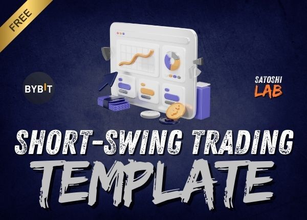 Short-Swing Trading Template - Bybit | SatoshiLab