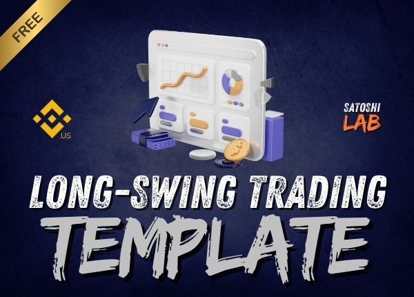 Long-Swing Trading Template - Binance.US | SatoshiLab