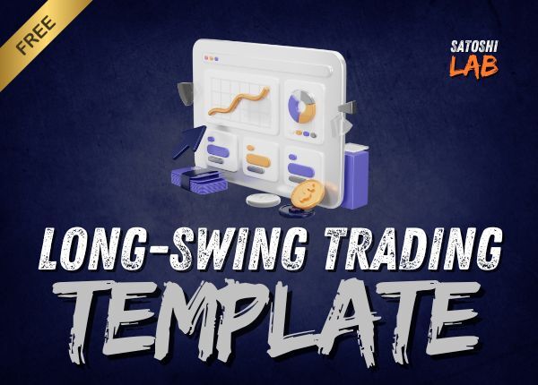 Long-Swing Trading Template | SatoshiLab