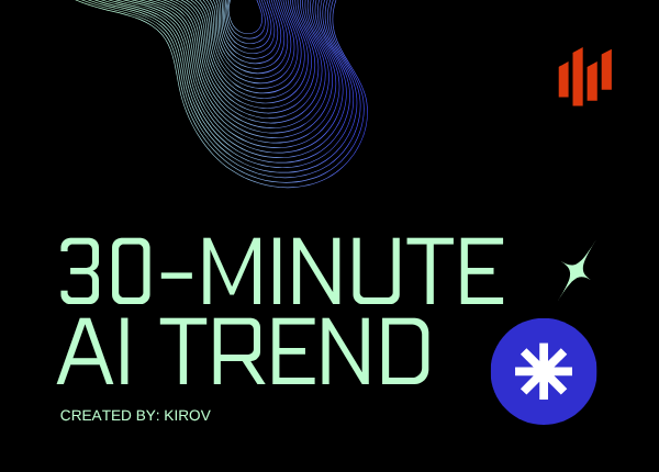 30-Minute [AI Trend Strategy] | KIROV