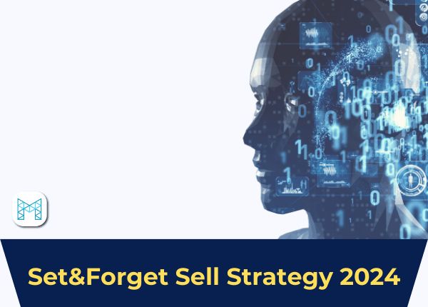 Set and Forget Sell Strategy 2024