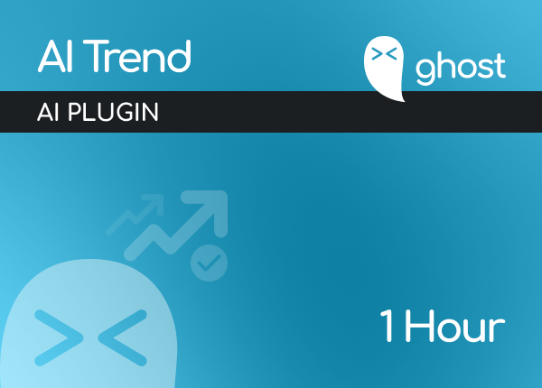 Ghost Trend - 1 Hour