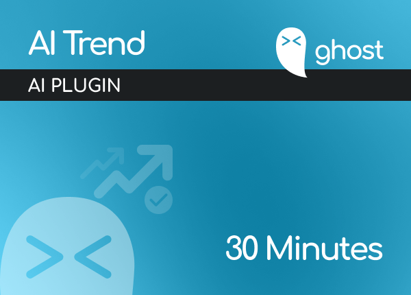 Ghost Trend - 30 Minutes