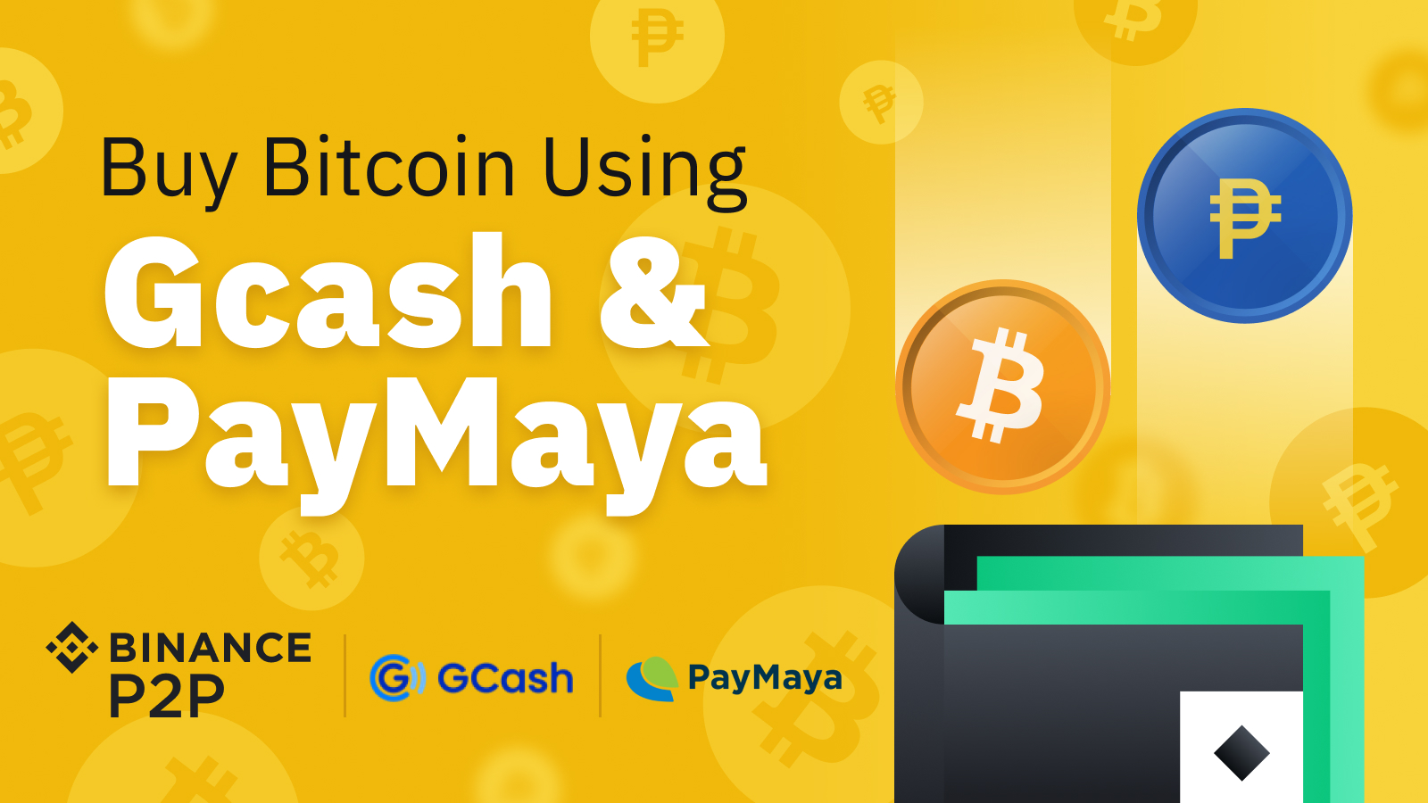 Binance P2P Supports Leading Filipino E-Wallet Apps GCash and PayMaya