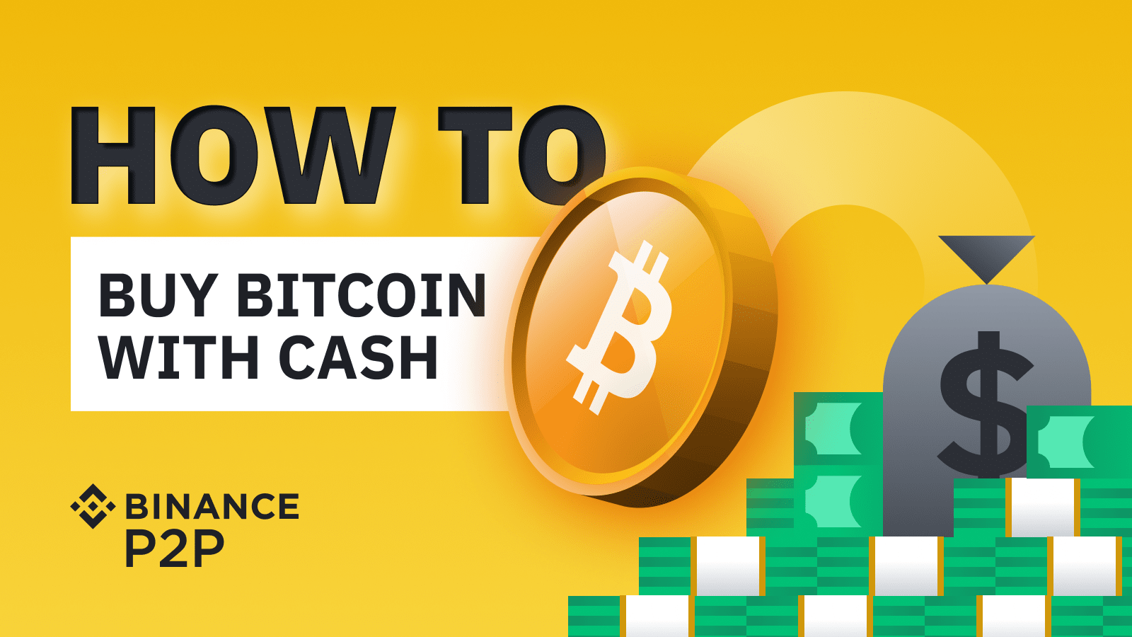 Best Way to Buy Bitcoin with Cash in 2021 – The Complete Guide from Binance  P2P